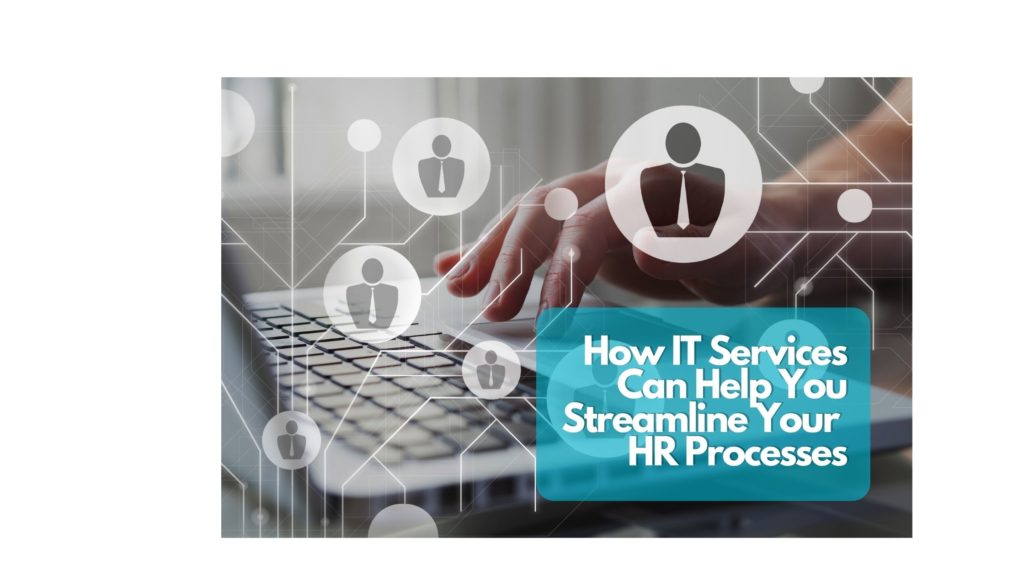 How-IT-Services-Can-Streamline-HR-Processes
